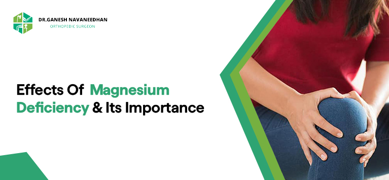 Effects Of Magnesium Deficiency & Its Importance