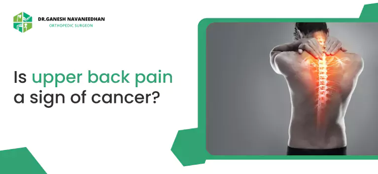 Is upper back pain a sign of cancer?